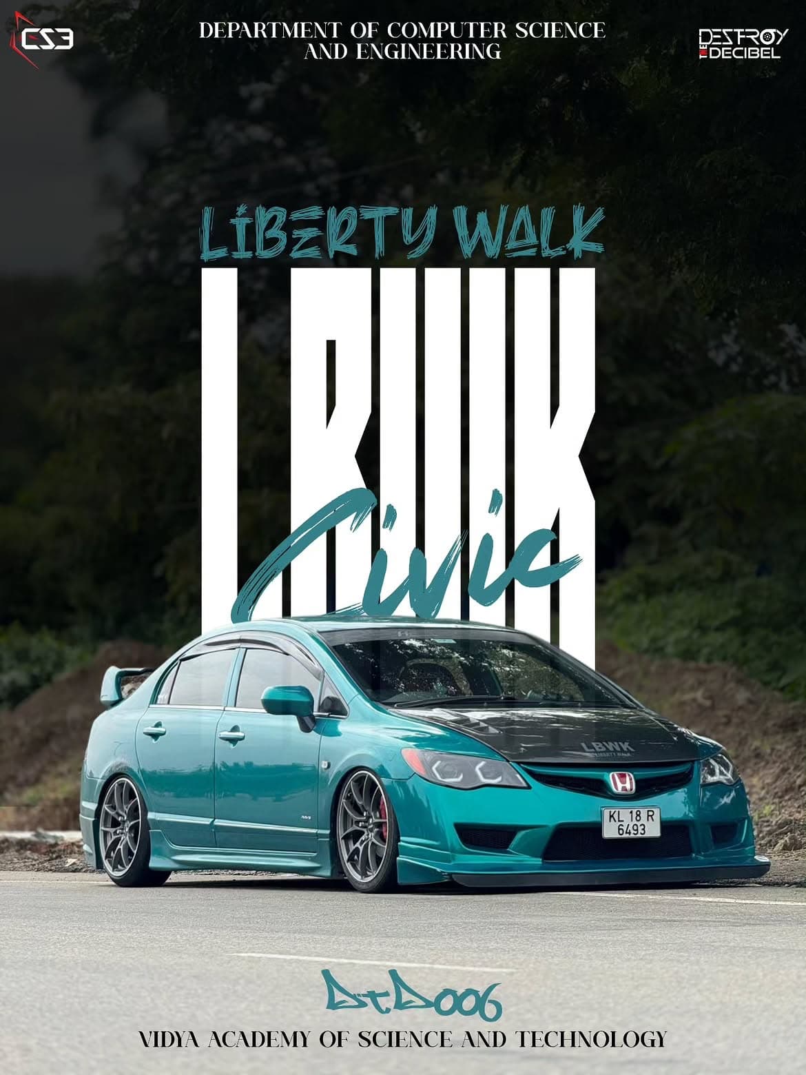 DTD 006 poster: a teal Honda Civic with a carbon bonnet on a roadside, titled Liberty Walk Civic